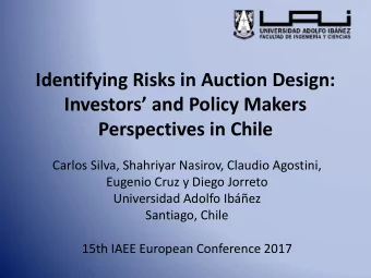 Investors and Policy Makers  Perspectives in Chile  Carlos Silva, Shahriyar Nasirov, Claudio