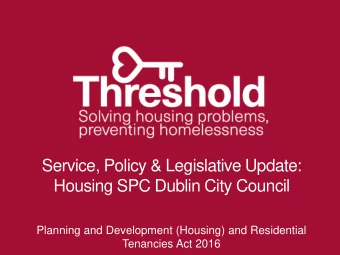Housing SPC Dublin City Council  Planning and Development (Housing) and Residential  Tenancies Act