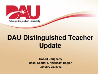 DAU Distinguished Teacher  Update  Robert Daugherty  Dean, Capital &amp; Northeast Region  January