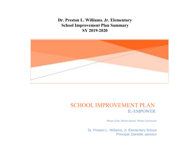 dr preston l williams jr elementary school improvement