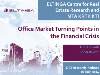 the Financial Crisis ron Horvth Gbor Rvsz  DTZ Research Institute  26 Nov, 2014  Office