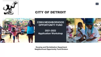CITY OF DETR  CITY OF DETROIT  OIT  CDBG/NEIGHBORHOOD  OPPORTUNITY FUND  2021-2022  Application