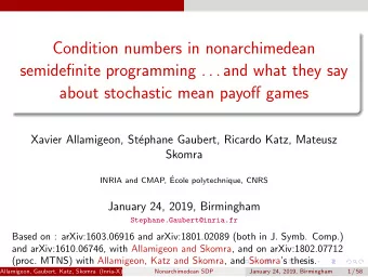 Condition numbers in nonarchimedean  semidefinite programming . . . and what they say  about