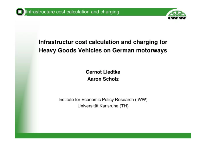 infrastructur cost calculation and charging for heavy