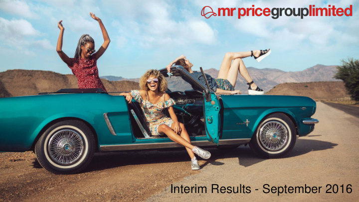 interim results september 2016 performance overview