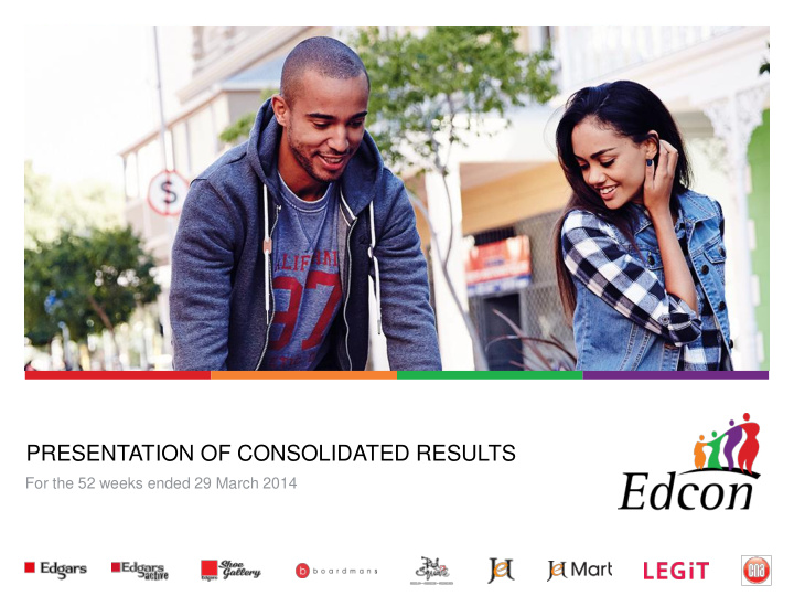 presentation of consolidated results