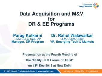 for  DR &amp; EE Programs  Parag Kulkarni  Dr. Rahul Walawalkar  CMVP, CEA, IGBC-AP  CEM, CDSM,