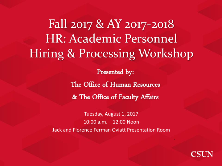 fall 2017 ay 2017 2018 hr academic personnel hiring