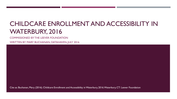 childcare enrollment and accessibility in