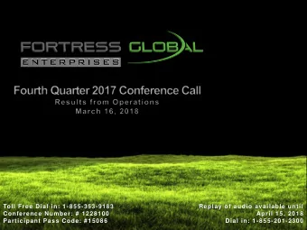 Toll Free Dial in: 1-855-353-9183  Replay of audio available until  Conference Number: # 1228100