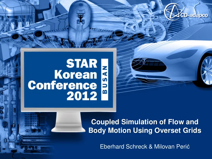 coupled simulation of flow and body motion using overset