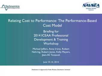Cost Model  Briefing for  2014 ICEAA Professional  Development &amp; Training  Workshop  Michael