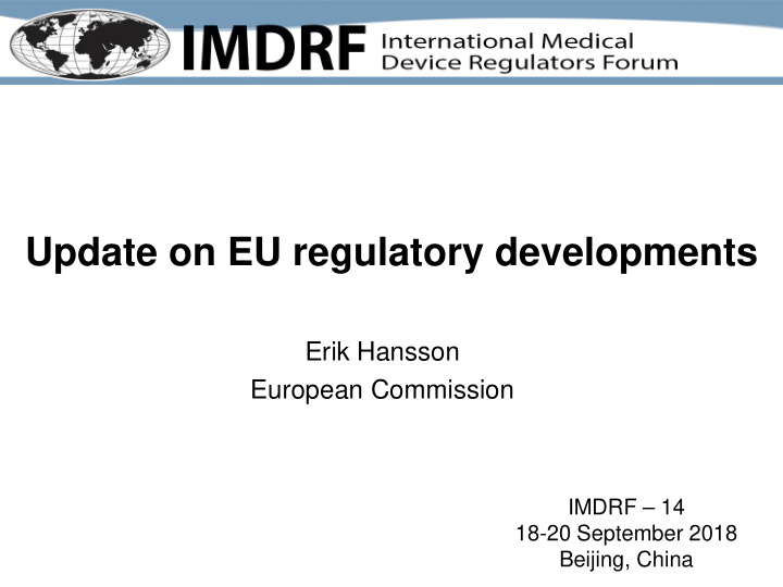 update on eu regulatory developments