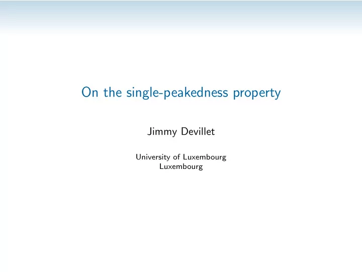 on the single peakedness property