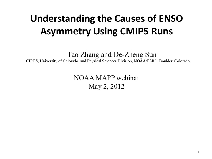 understanding the causes of enso asymmetry using cmip5