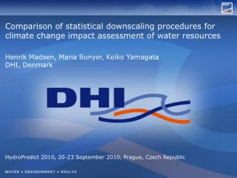 Comparison of statistical downscaling procedures for  climate change impact assessment of water