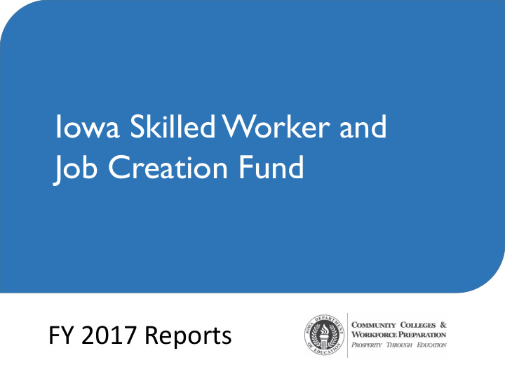 iowa skilled worker and job creation fund