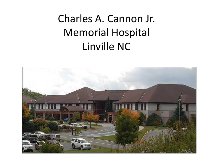 charles a cannon jr memorial hospital linville nc cmh
