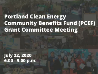 Portland Clean Energy  Community Benefits Fund (PCEF)  Grant Committee Meeting  July 22, 2020  6:00