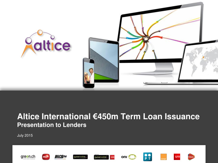 altice international 450m term loan issuance