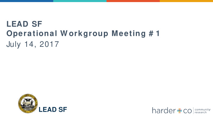 lead sf operational w orkgroup meeting 1 july 14 2017