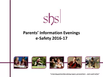 e-Safety 2016-17  a learning partnership valuing respect, personal best  and a spirit of