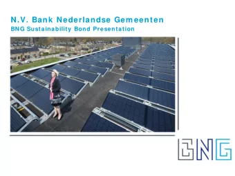N.V. Bank Nederlandse Gem eenten  BNG Sustainability Bond Presentation  November 2017  Disclaim er