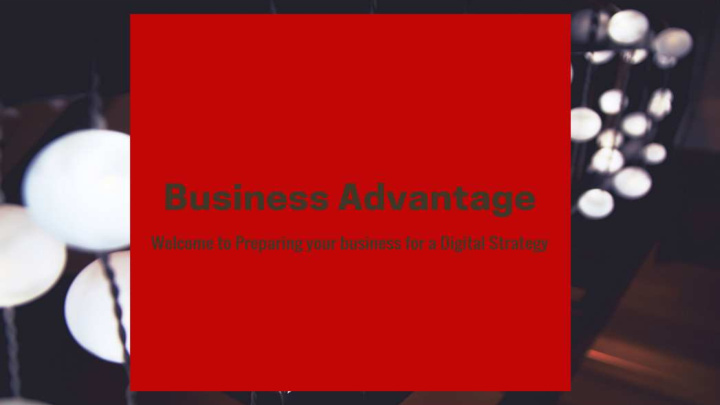 creating a business advantage case studies