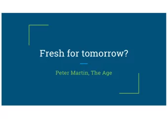 Fresh for tomorrow?  Peter Martin, The Age  Invisible?  Invisible?  Invisible?  When searching for