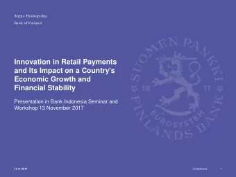 Innovation in Retail Payments  and Its Impact on a Country's  Economic Growth and  Financial