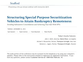 Structuring Special Purpose Securitization  Vehicles to Attain Bankruptcy Remoteness  Avoiding