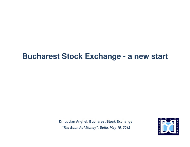 bucharest stock exchange a new start