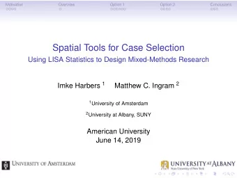 Spatial Tools for Case Selection  Using LISA Statistics to Design Mixed-Methods Research Imke