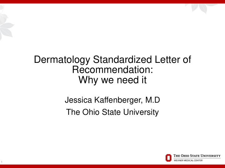 dermatology standardized letter of recommendation why we