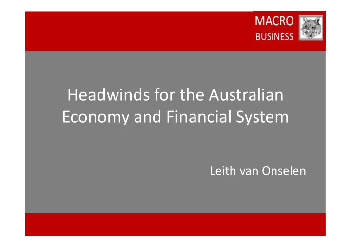 headwinds for the australian economy and financial system