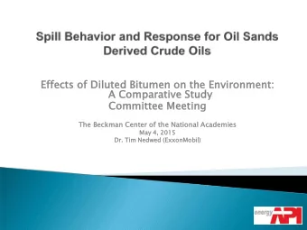 Effects  ts of Dilute  ted B  d Bitume  men o  on t  the E  Environ  ironme  ment:  t:  A Comp