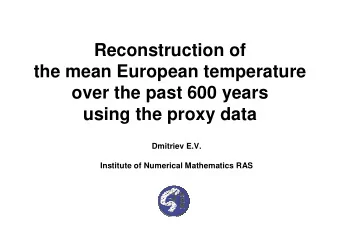 Reconstruction of  the mean European temperature  over the past 600 years  using the proxy data