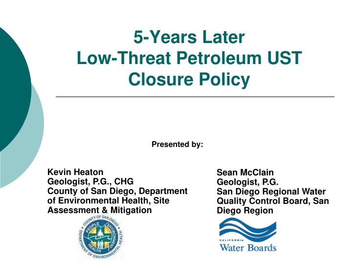 5 years later low threat petroleum ust closure policy