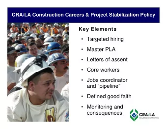 Targeted hiring  Targeted hiring   Master PLA   Letters of assent   Core workers