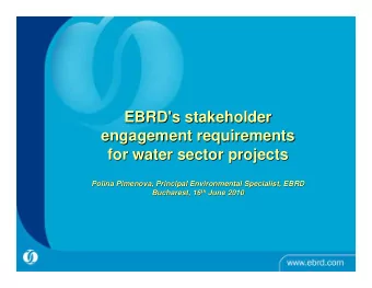EBRD's stakeholder  EBRD's stakeholder  engagement requirements  engagement requirements  for water