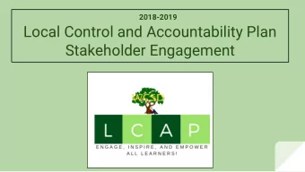 Local Control and Accountability Plan  Stakeholder Engagement  Provide Opportunities for  Staff,