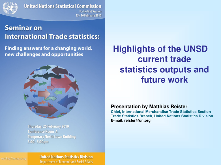 highlights of the unsd current trade statistics outputs
