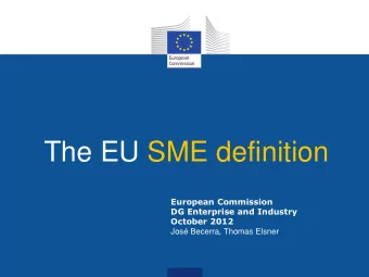 The EU SME definition  European Commission  DG Enterprise and Industry  October 2012 Jos Becerra,