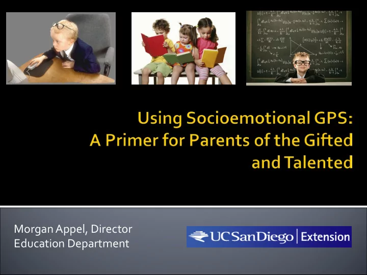 morgan appel director education department a gifted child