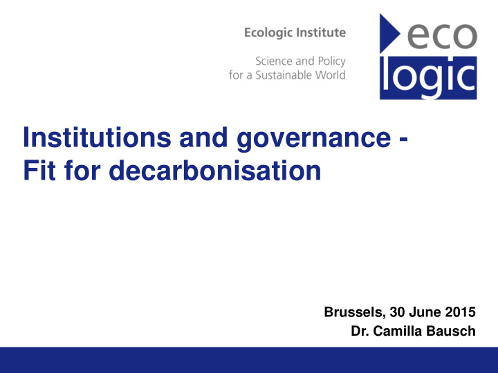 institutions and governance fit for decarbonisation