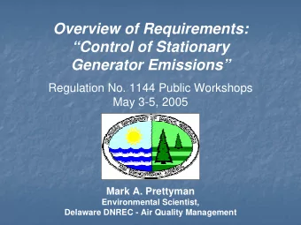 Overview of Requirements:  Control of Stationary  Generator Emissions  Regulation No. 1144
