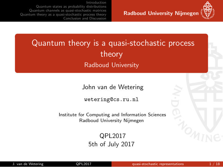 quantum theory is a quasi stochastic process theory