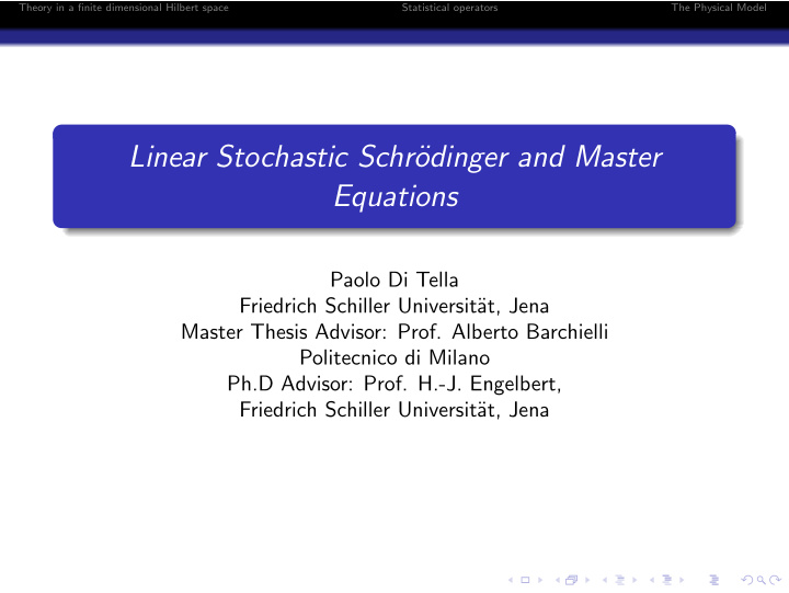 linear stochastic schr odinger and master equations
