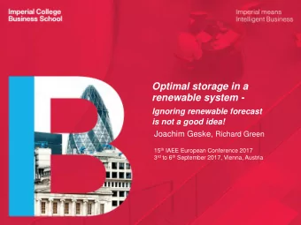 Optimal storage in a  renewable system -  Ignoring renewable forecast  is not a good idea! Joachim
