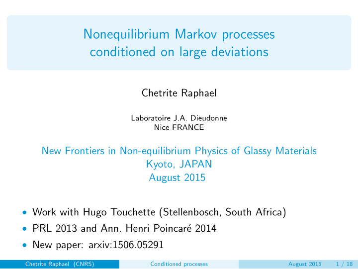 nonequilibrium markov processes conditioned on large